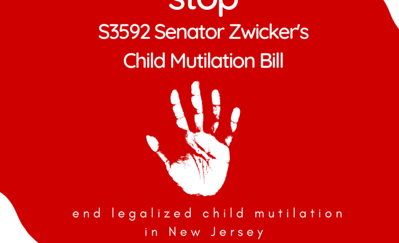 Stop S3592 Senator Zwicker's Child Mutilation Bill in New Jersey